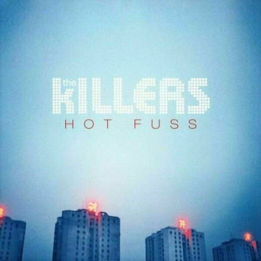 The Killers • Hot Fuss