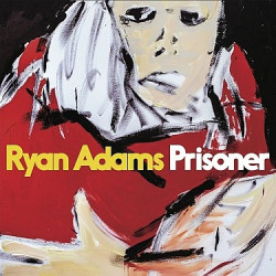 Ryan Adams • Prisoner