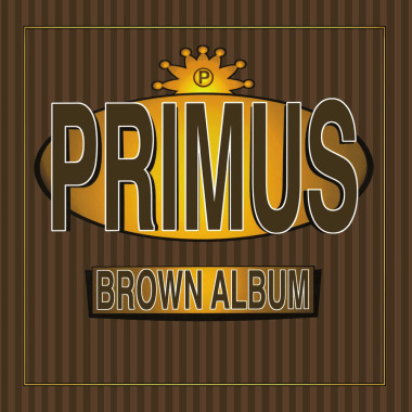 Primus • Brown Album (180 Gram Vinyl)