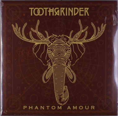 Toothgrinder • Phantom Amour