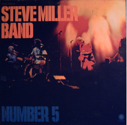 Steve Miller Band • Number 5