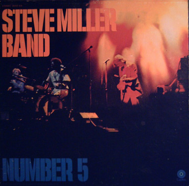 Steve Miller Band • Number 5