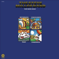 Steve Miller Band • Your Saving Grace