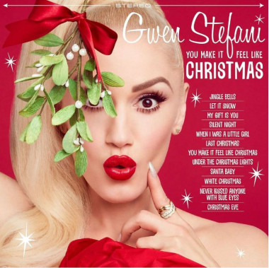 Gwen StefaniYou Make It Feel Like Christmas (Deluxe) • Gwen StefaniYou Make It Feel Like Christmas (Deluxe)
