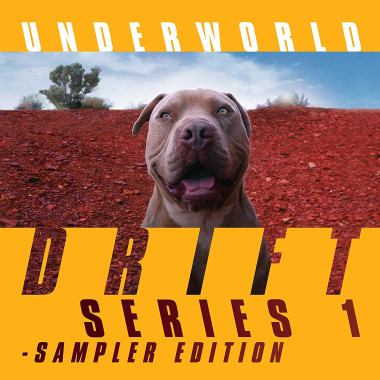 Underworld • Drift Series 1 Sampler