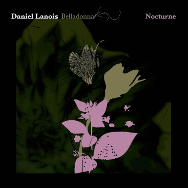 Lanois Daniel • Belladonna Nocturne