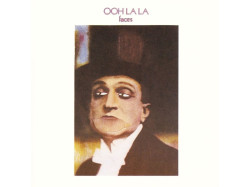 Faces, The • Ooh La La