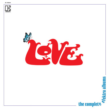 Love • The Complete Elektra Albums