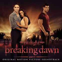 Various Artists • The Twilight Saga Breaking Dawn