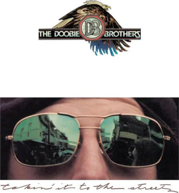 Doobie Brothers • Takin´ It To The Streets