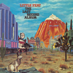 Little Feat • The Last Record Album