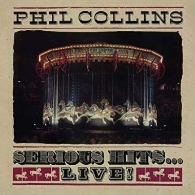 Phil Collins • Serious Hits... Live!