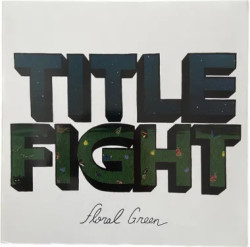 Title Fight • Floral Green