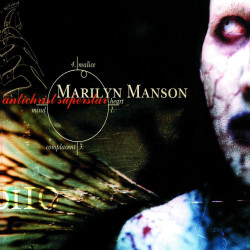 Marilyn Manson Antichrist Superstar • Marilyn Manson Antichrist Superstar