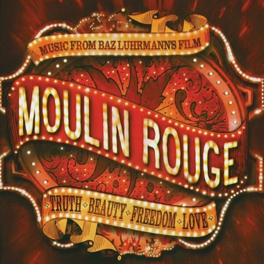 Soundtrack Moulin Rouge! • Soundtrack Moulin Rouge!