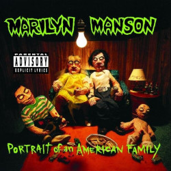 Marilyn Manson • Portrait Of An American Family