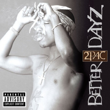 2 Pac • Better Dayz
