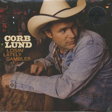 Lund, Corb • Losin´ Latley Gambler