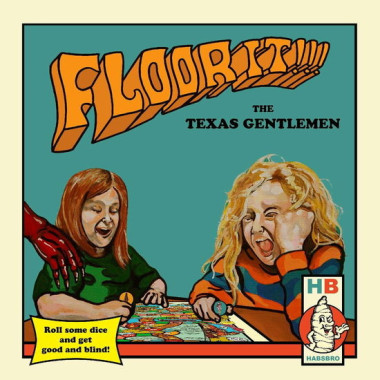 Texas Gentlemen • Floor It!!!