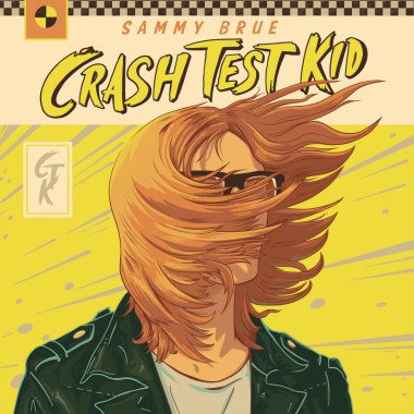 Sammy Brue • Crash Test Kid (yellow with red splatter vinyl)