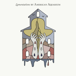 American Aquarium • Lamentations