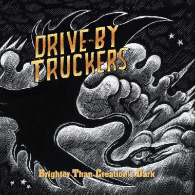 Drive-By Truckers • Brighter Than Creation´S Dark