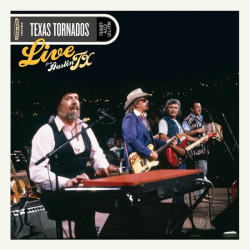Texas Tornados • Live From Austin, Tx