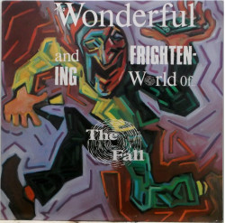 The Fall Wonderful and Frightening • The Fall Wonderful and Frightening