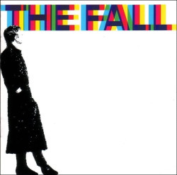 The Fall • 458489 A-Sides