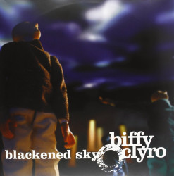 Biffy Clyro • Blackened Sky