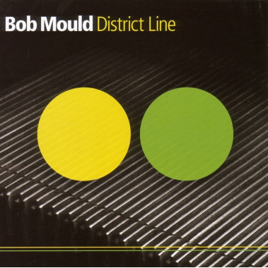 Bob Mould • District Line