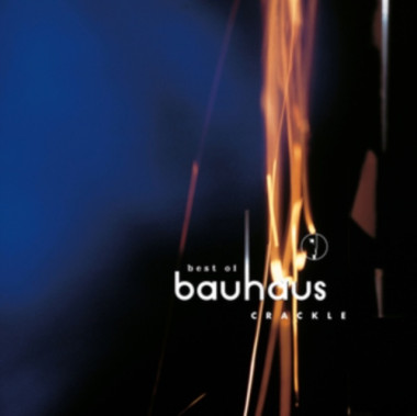 Bauhaus • Crackle
