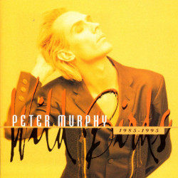 Peter Murphy • Wild Birds 1985–1995