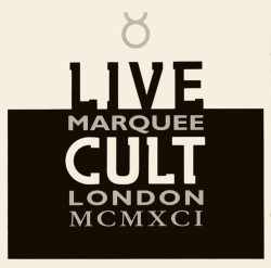 The Cult • Live at Marquee 1991
