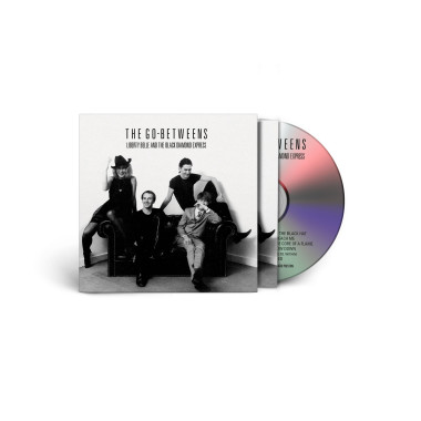 Go-Betweens • Liberty Belle And The Black Diamond Express