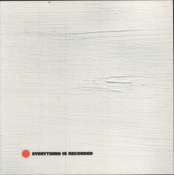 Everything Is Recorded • Close But Not Quite