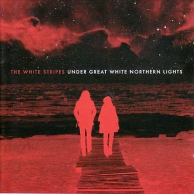 The White Stripes • Under Great White Northern Lights