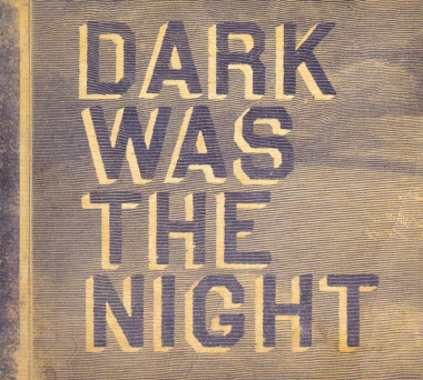 Dark Was the Night (Red Hot Comp) • Dark Was the Night (Red Hot Comp)