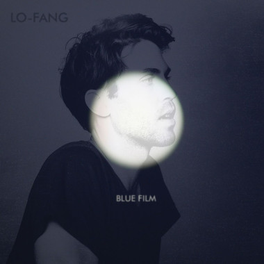 Lo-Fang • Blue Film