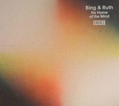 Bing & Ruth • No Home of the Mind