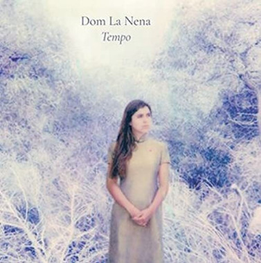 Dom La Nena • Tempo