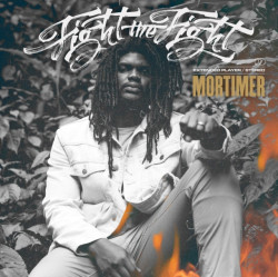 Mortimer Fight the Fight • Mortimer Fight the Fight