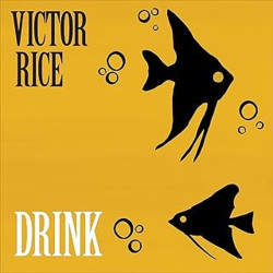 Victor Rice • Drink