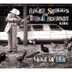 Skaggs, Ricky • Cluck Ol Hen
