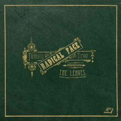 Radical Face The Family Tree The Leaves • Radical Face The Family Tree The Leaves
