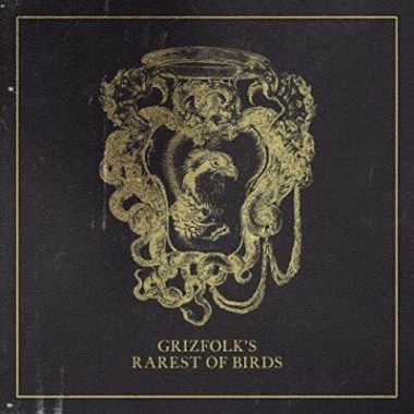 Grizfolk • Rarest Of Birds