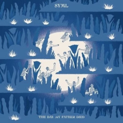 Syml • Day My Father Died