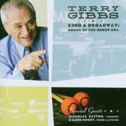 Terry Gibbs 52nd & Broadway • Terry Gibbs 52nd & Broadway