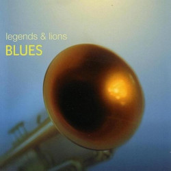 Legend & Lions Blues • Legend & Lions Blues