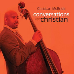 Christian McBride • Conversations with Christian (orange vinyl)